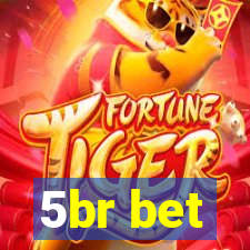 5br bet